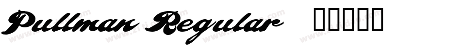 Pullman Regular字体转换